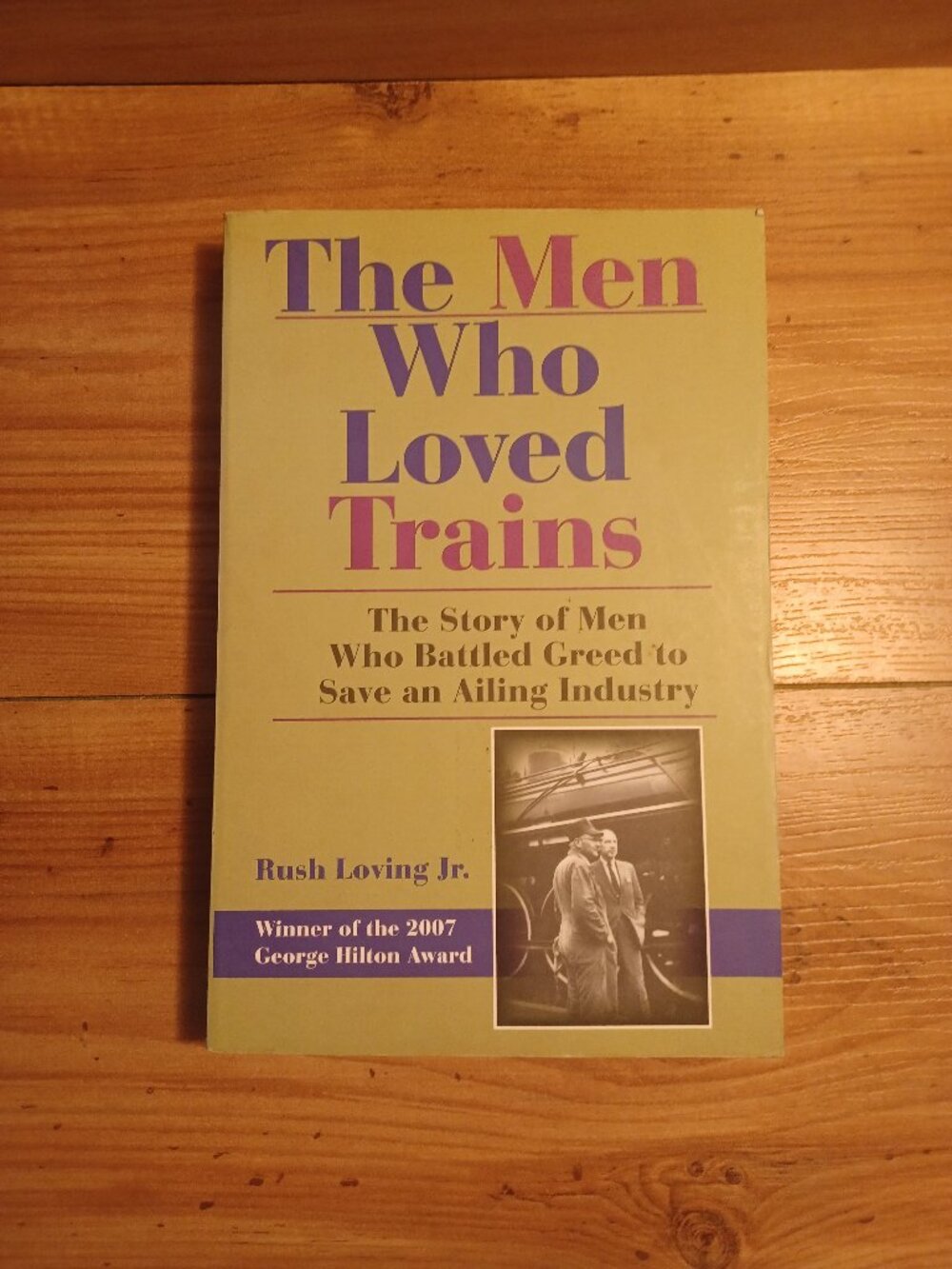 The Men Who Loved Trains Book